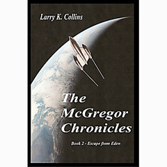 The McGregor Chronicles: Book 2 – Escape from Eden Book Image